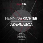 cover: Henning Richter - Ayahuasca EP