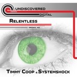 cover: Systemshock|Timmy Coop - Relentless