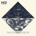 cover: Tomas - This Is My House