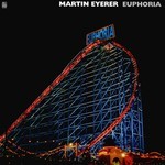 cover: Martin Eyerer - Euphoria