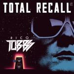 cover: Rico Tubbs - Totall Recall