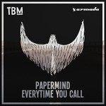 cover: Papermind - Everytime You Call