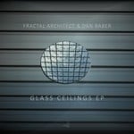 cover: Fractal Architect & Dan Baber - Glass Ceilings