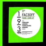 cover: Fac3off - There I Come