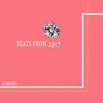 cover: Aimless - Beats From 2017