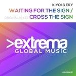 cover: Kiyoi & Eky - Waiting For The Sign/Cross The Sign