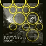 cover: Zlatnichi - Corny Groover EP