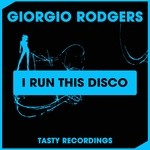 cover: Giorgio Rodgers - I Run This Disco