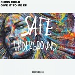 cover: Chris Child - Give It To Me EP