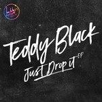 cover: Teddy Black - Just Drop It EP