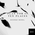 cover: George Morel - Plan For It