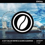 cover: A Guy Called Wayne & Alvaro Albarran - Less Is More