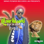 cover: Action Fire - All Over The World