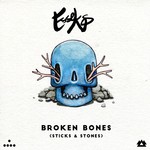 cover: Esseks - Broken Bones (Sticks & Stones)