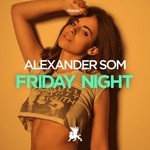 cover: Alexander Som - Friday Night