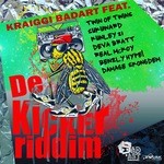 cover: Kraiggi Badart - KraiGGi BaDArT Presents: De Kicker Riddim