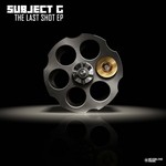 cover: Subject G - The Last Shot EP