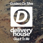 cover: Gustavo Da Silva - Give It To Me