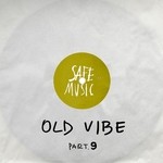 cover: Davide Mazzilli|Ismael Casimiro|Jay Mexx|Lexa Hill|Monotronik - Old Vibe Part 9