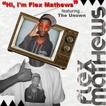 cover: Flex Mathews - Hi, I'm Flex Mathews