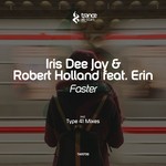 cover: Iris Dee Jay|Robert Holland - Faster