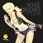 cover: Various - House Grooves: House Express Special Edition