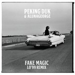 cover: Alunageorge|Peking Duk - Fake Magic