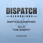 cover: Skeptical & Dub Phizix - Silo/The Enemy