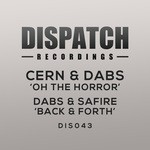 cover: Cern|Dabs|Safire - Oh The Horror/Back & Forth