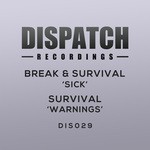 cover: Break & Survival - Sick/Warnings