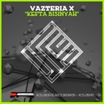 cover: Vazteria X - Kefta Bisinyah