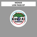 cover: Nignus - Low Pass EP