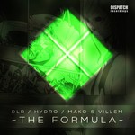 cover: Dlr|Fields|Hydro|Linden|Mako|Villem - The Formula/Saturate