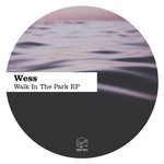 cover: Wess - Walk In The Park EP