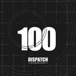 cover: Various - Dispatch 100 Part 1: The Future Blueprint Edition