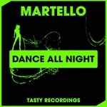 cover: Martello - Dance All Night