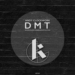 cover: Andy Clockwork - DMT