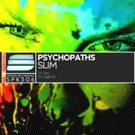 cover: Psychopaths - Slim