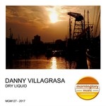 cover: Danny Villagrasa - Dry Liquid