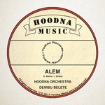 cover: Hoodna Orchestra - Alem (feat Demisu Belete & Adyabo Ensemble)