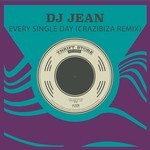 cover: Dj Jean - Every Single Day