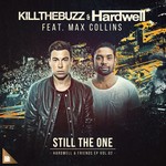 cover: Hardwell|Kill The Buzz|Max Collins - Still The One