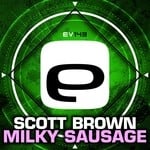 cover: Scott Brown - Milky Sausage