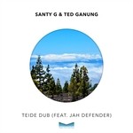 cover: Santy G & Ted Ganung - Teide Dub