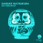 cover: Daisuke Matsukura - Ice Cream EP