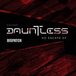 cover: Dauntless & Sach - No Escape EP