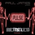 cover: Paul James - Pulse Remixed Vol 1