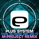 cover: Plus System - This Is How We Do It