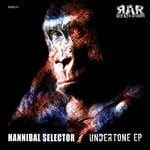 cover: Hannibal Selector - Undertone EP