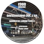 cover: Gokiuchi - Bandoosaka Vol 1 EP